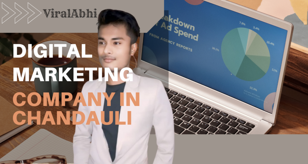 Digital Marketing Company In Chandauli, Viralabhi